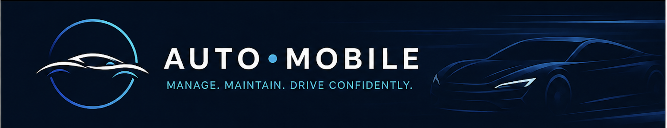 Auto-Mobile — Manage. Maintain. Drive Confidently.
